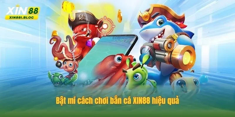 Bắn cá XIN88